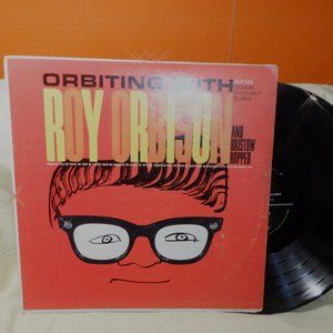 ~~~ ROY ORBISON ~~~ Orbiting With